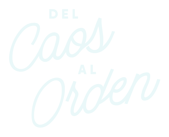 Del caos al orden